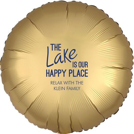 The Lake is Our Happy Place Mylar Balloons